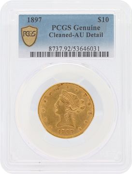 1897 $10 Liberty Head Gold Coin. PCGS Genuine - AU - Cleaned